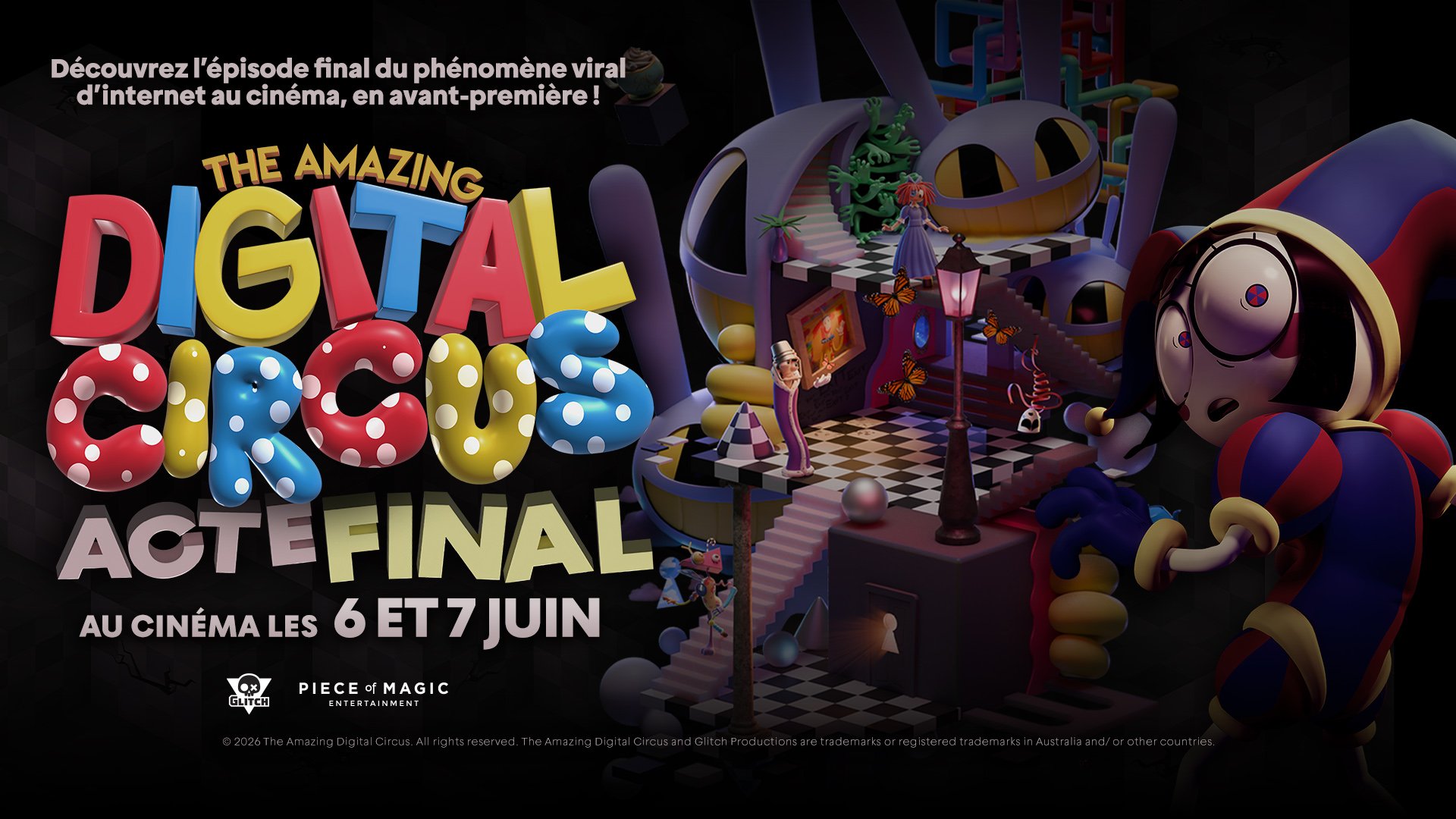 Séance Spéciale : THE AMAZING DIGITAL CIRCUS - ACTE FINAL