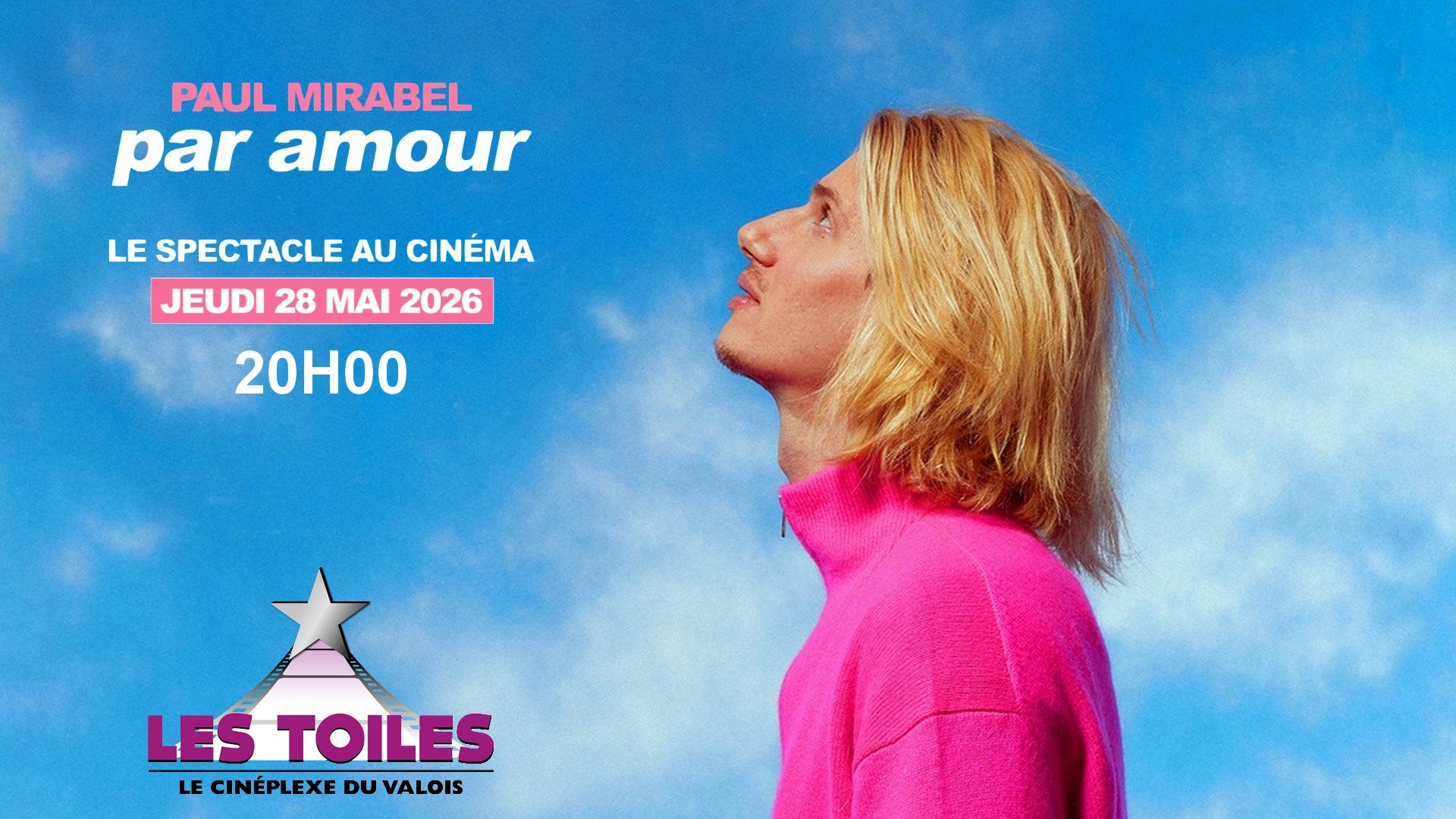 Paul Mirabel - Par Amour : Le Spectacle Au Cinéma