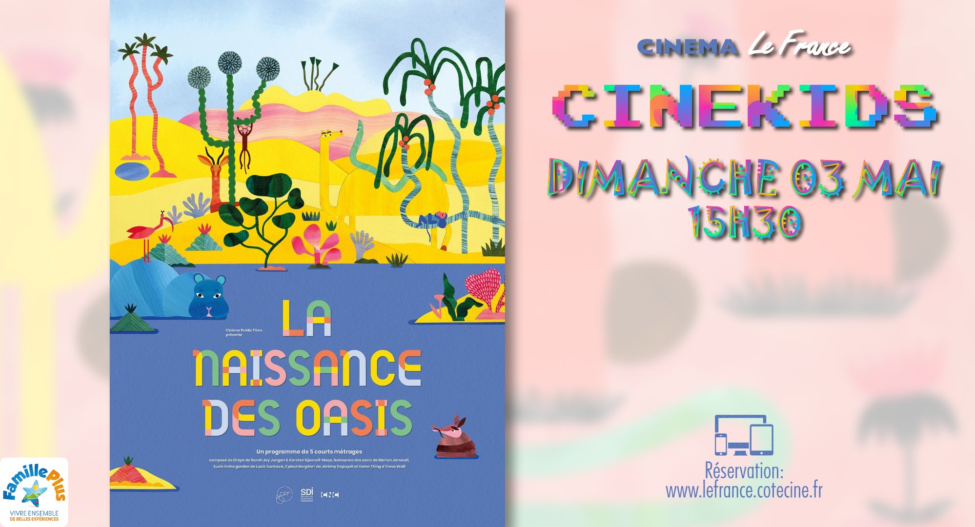 Ciné kids : LA NAISSANCE DES OASIS