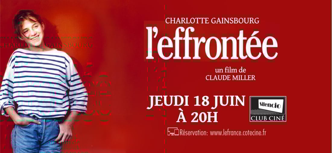 Ciné club Silencio : L'EFFRONTEE
