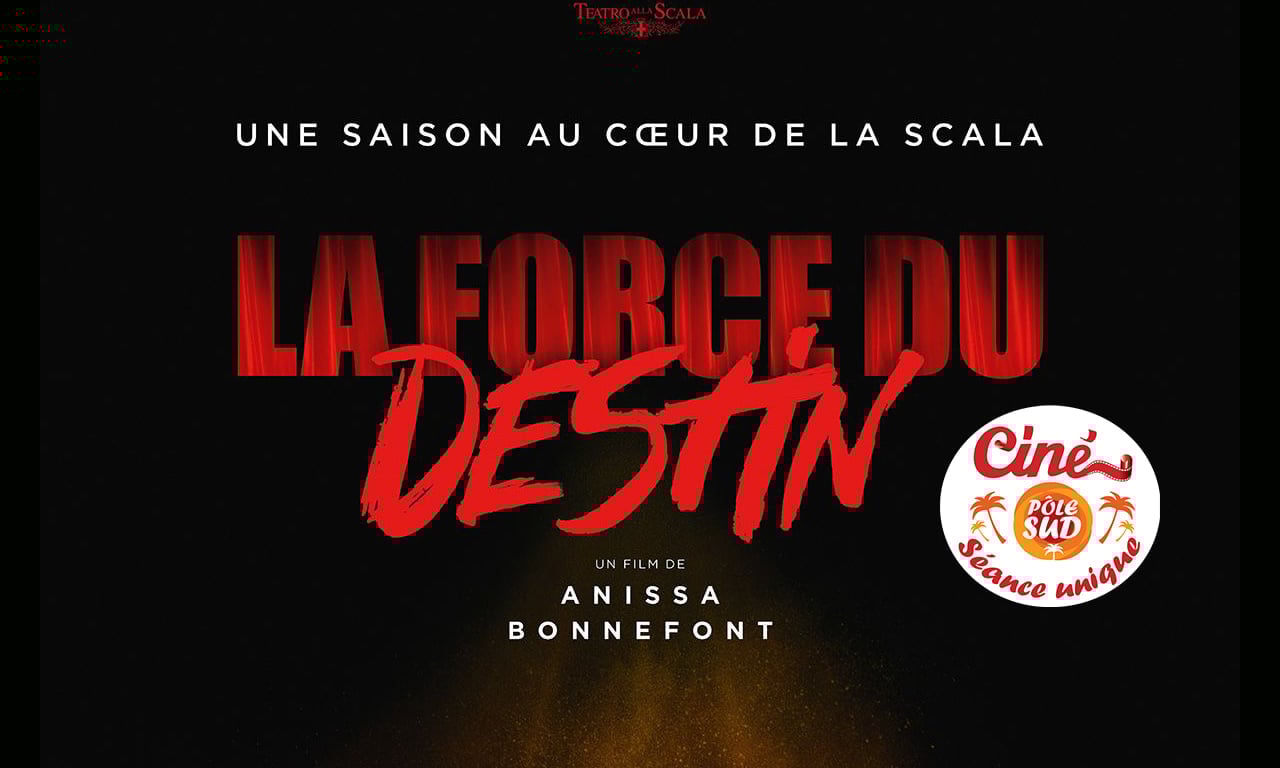 La Force du Destin - Séance unique