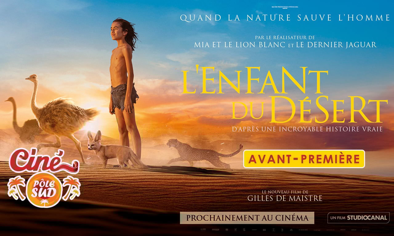 L'Enfant Du Désert - Avant-Première
