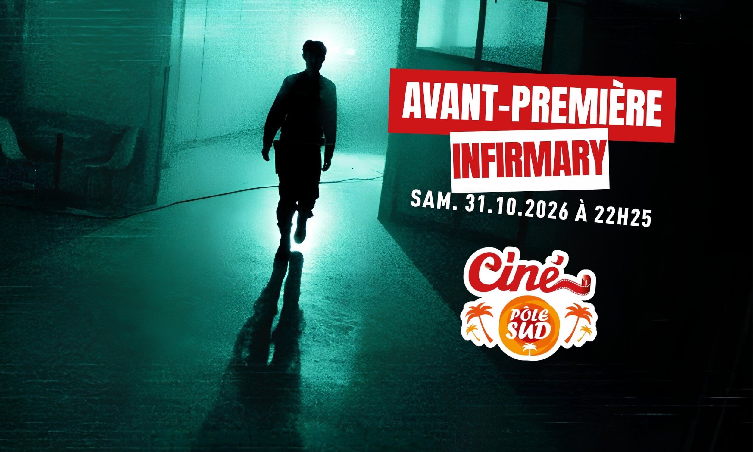 Infirmary - Avant-Première