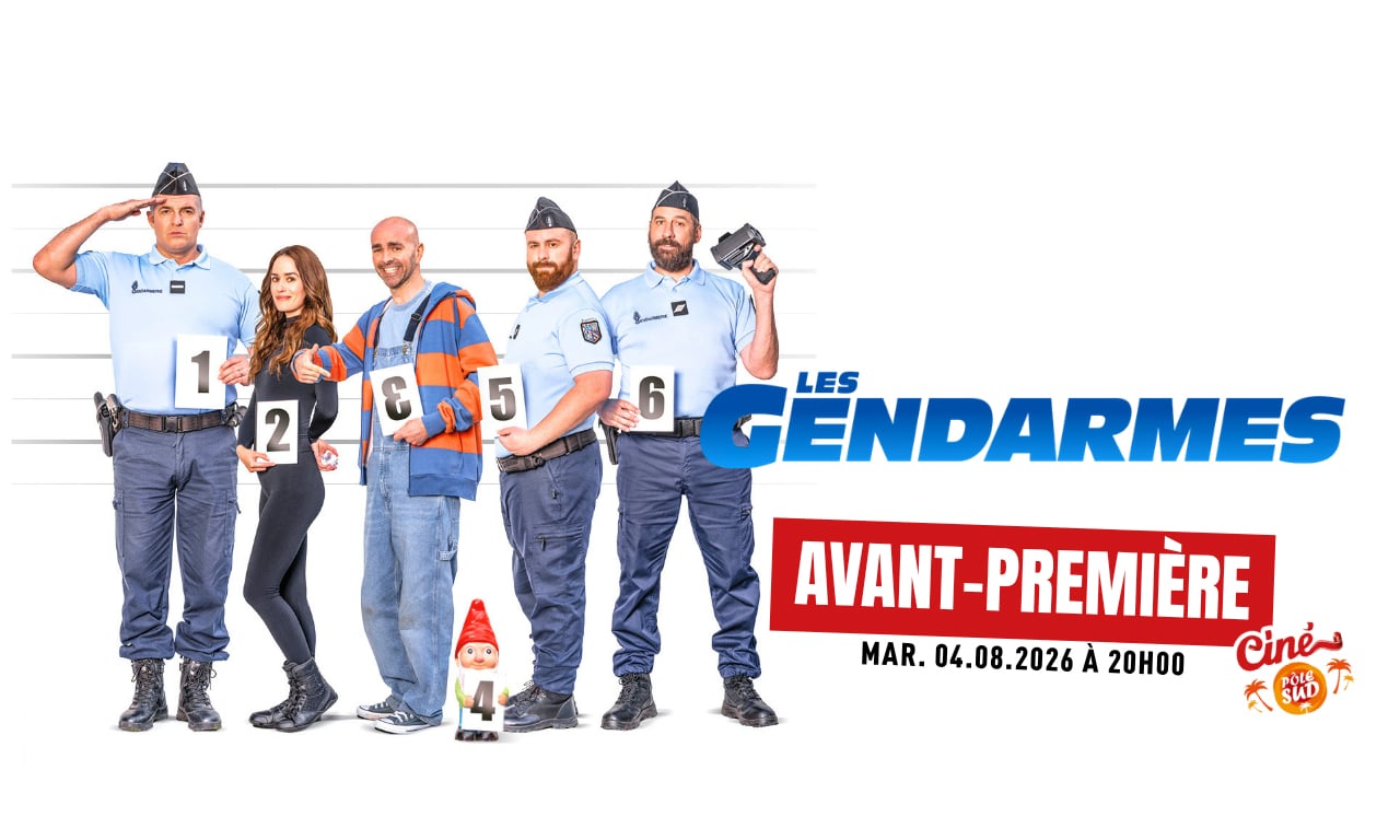 Les Gendarmes - Avant-Première
