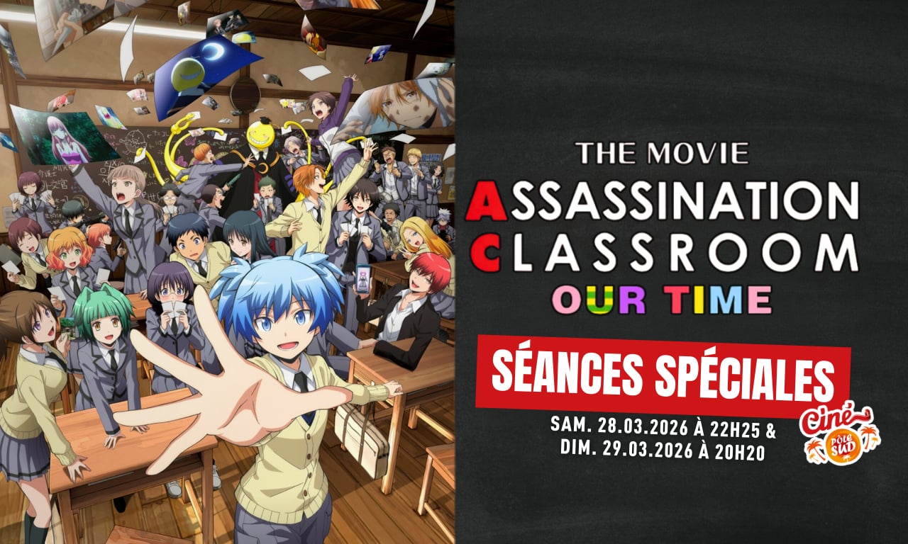 Assassination Classroom The Movie : Our Time
