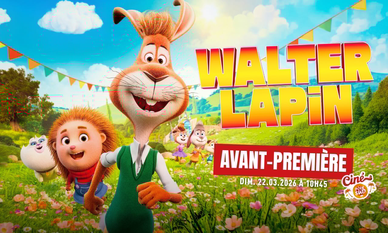 Walter Lapin - Avant-Première