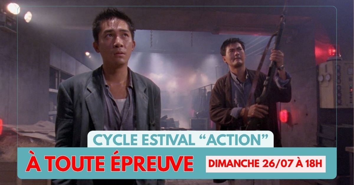 Cycle estival "action": À TOUTE ÉPREUVE" + jeu "cascades, explosions et fonds verts"
