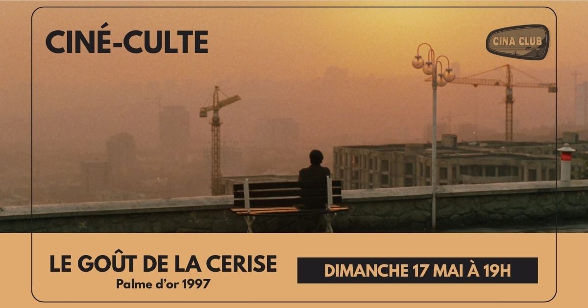 Ciné-culte: LE GOÛT DE LA CERISE