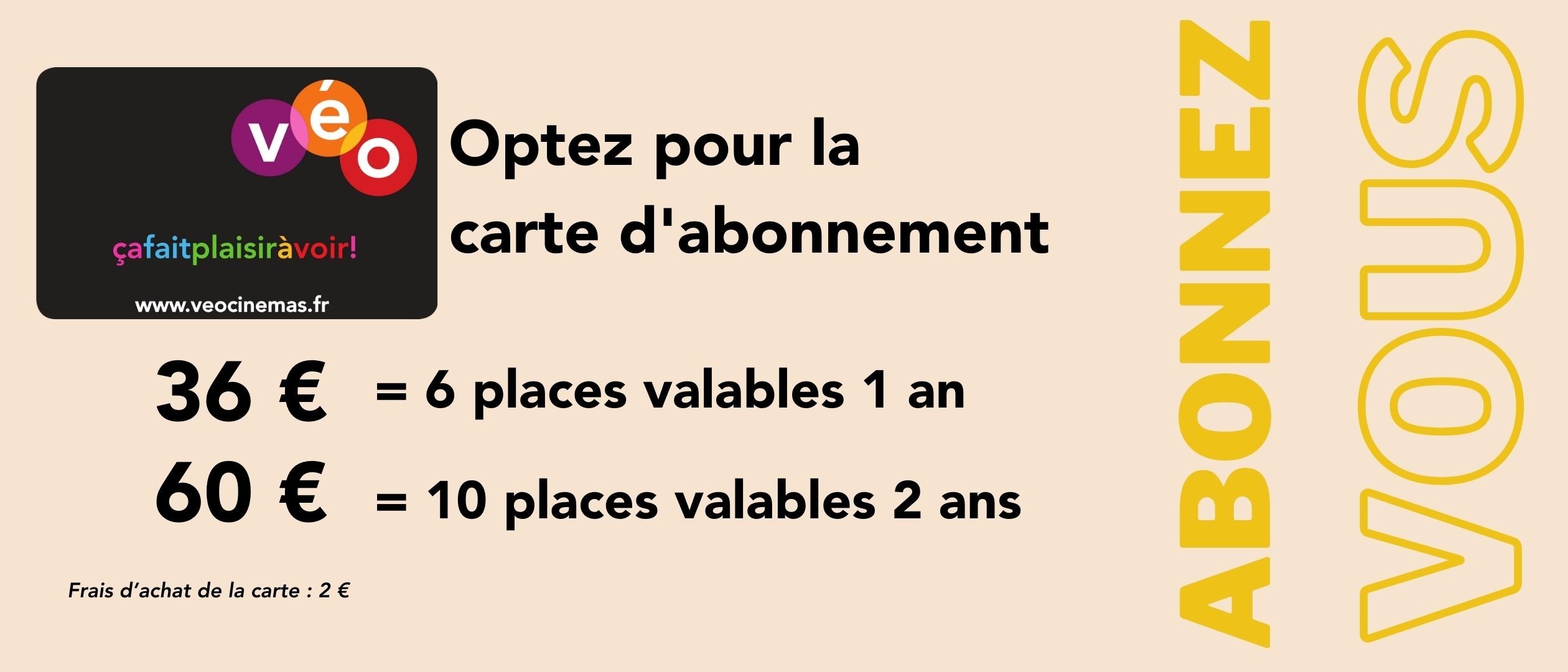 Tarif de la carte d'abonnement : 36€ pour 6 places et 60€ pour 10 places