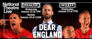 National Theatre Live: Dear England