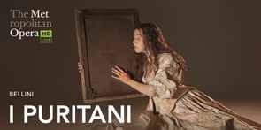 The Met: I Puritani 