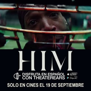 Disfruta HIM en Espanol con TheaterEars