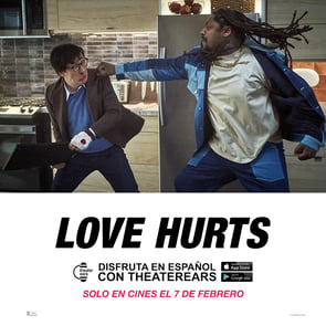 Disfruta Love Hurts en Espanol con TheaterEars