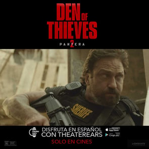 Disfruta Den of Thieves 2: Pantera en Espanol con TheaterEars