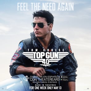 Disfruta Top Gun 40th Anniversary en Espanol con TheaterEars