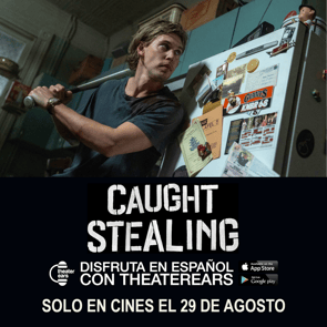 Disfruta Caught Stealing en Espanol con TheaterEars