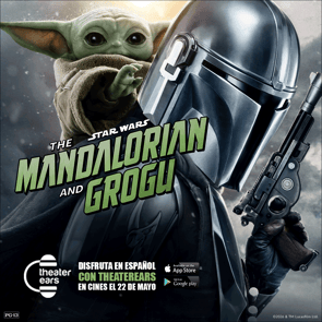 Disfruta The Mandalorian and Grogu en Espanol con TheaterEars