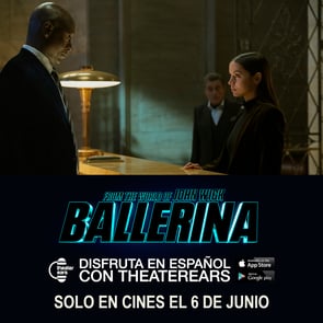 Disfruta From the World of John Wick: Ballerina en Espanol con TheaterEars