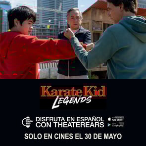 Disfruta Karate Kid: Legends en Espanol con TheaterEars