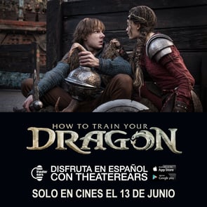 Disfruta How to Train Your Dragon en Espanol con TheaterEars