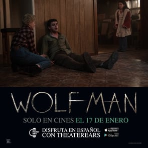 Disfruta Wolf Man en Espanol con TheaterEars