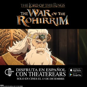 Disfruta The Lord of the Rings: The War of the Rohirrim en Espanol con TheaterEars