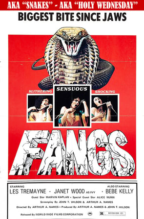 Fangs aka Snakes aka Holy Wednesday