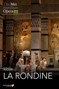 The Metropolitan Opera: La Rondine ENCORE