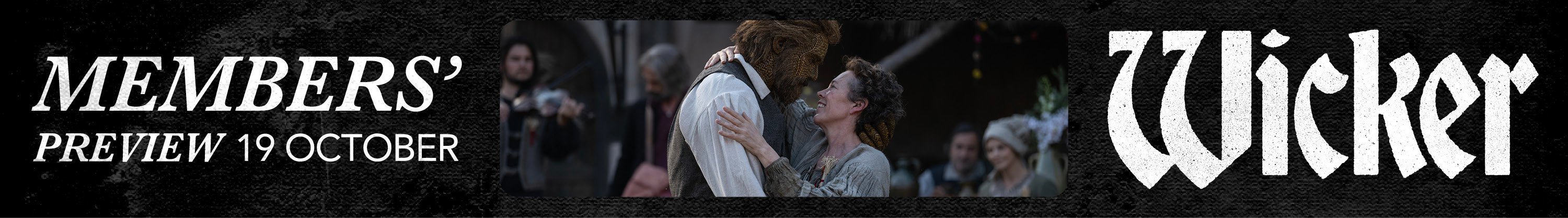 Members' Preview: Wicker
