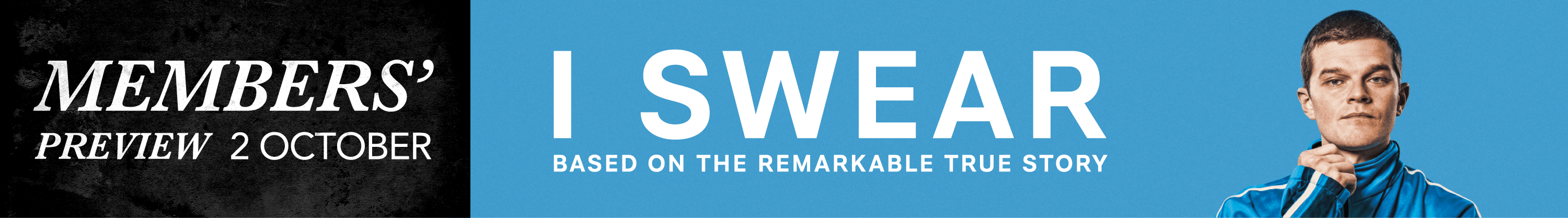 Members' Preview: I Swear