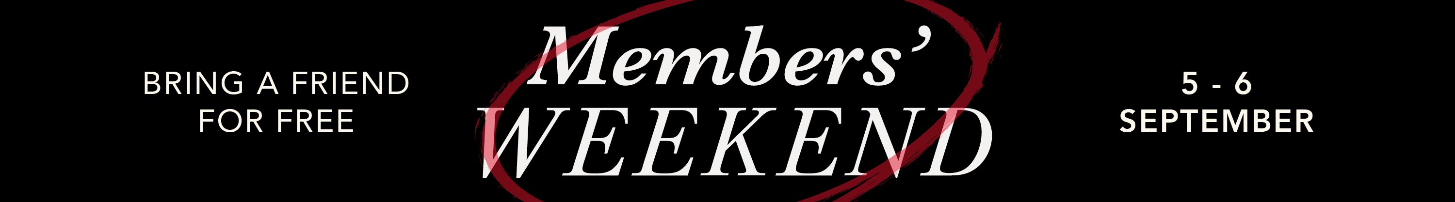 Members' Weekend