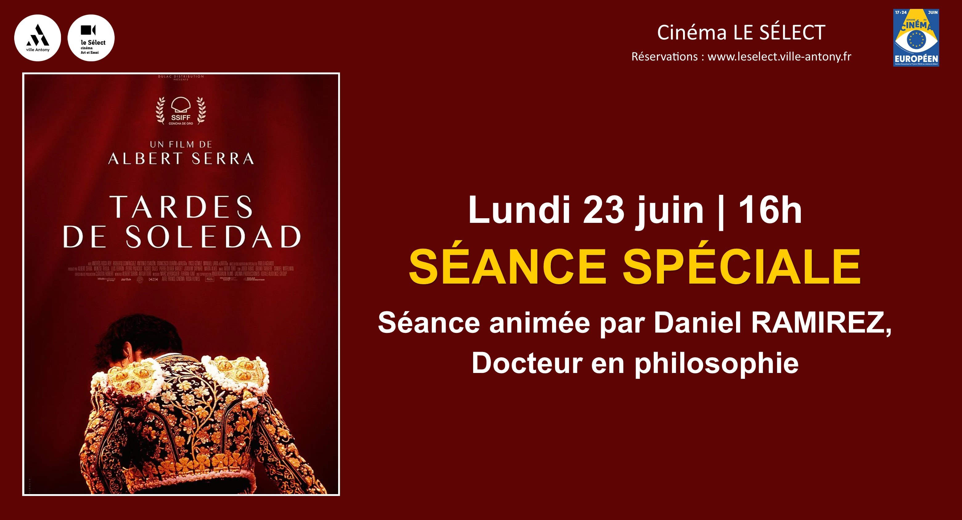 Séance spéciale TARDES DE SOLEDAD