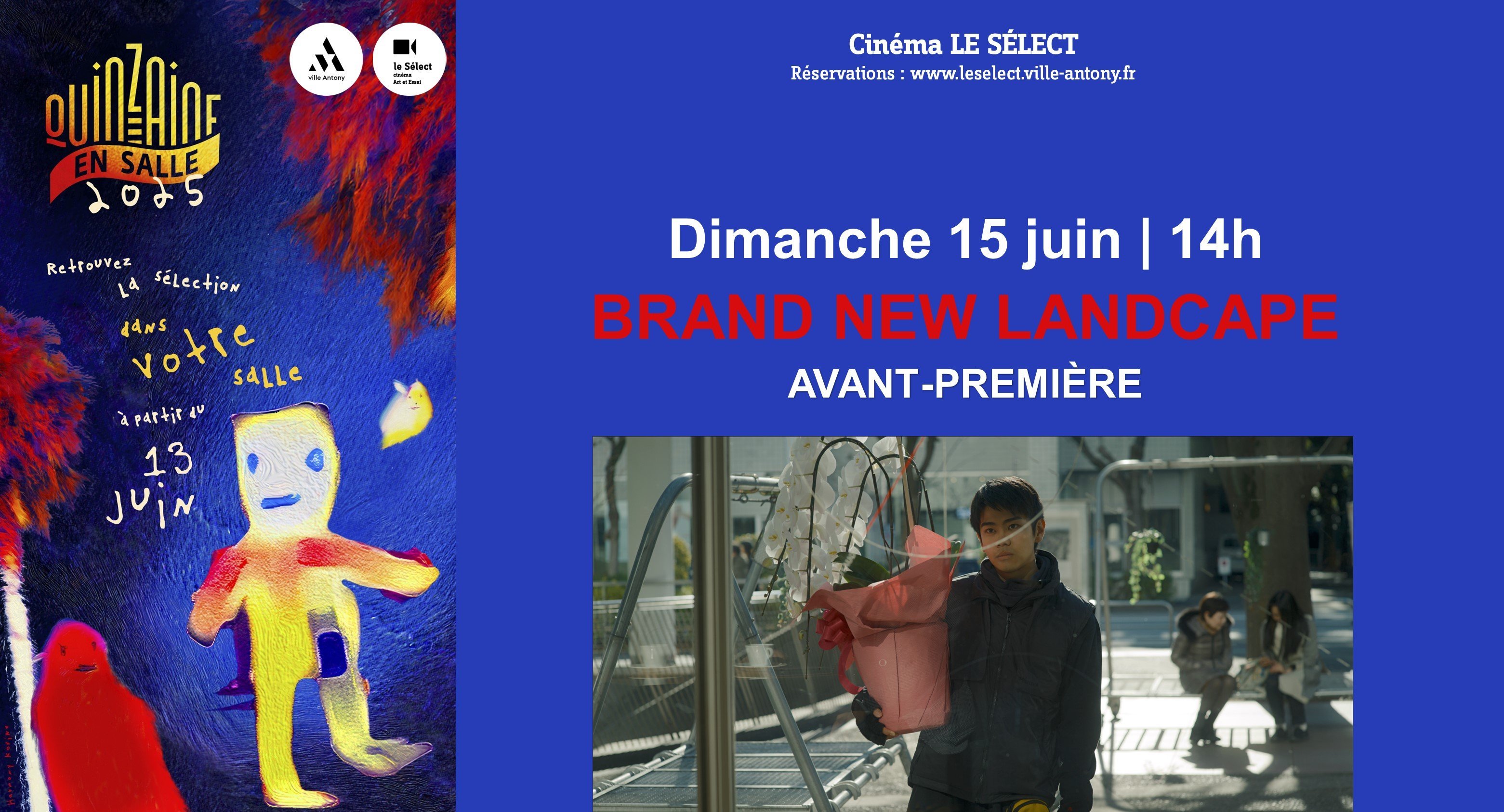 La Quinzaine en salle BRAND NEW LANDSCAPE