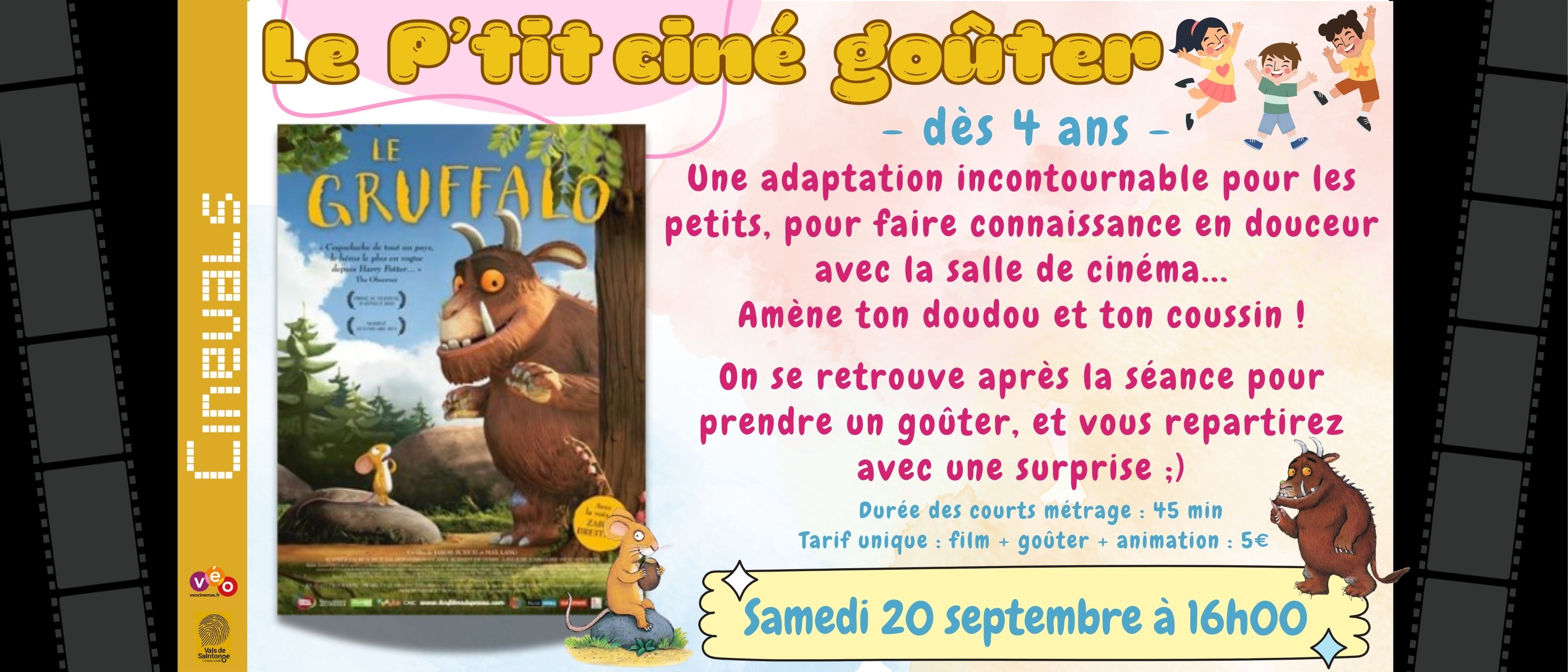 LE P'TIT CINE GOUTER - GRUFFALO