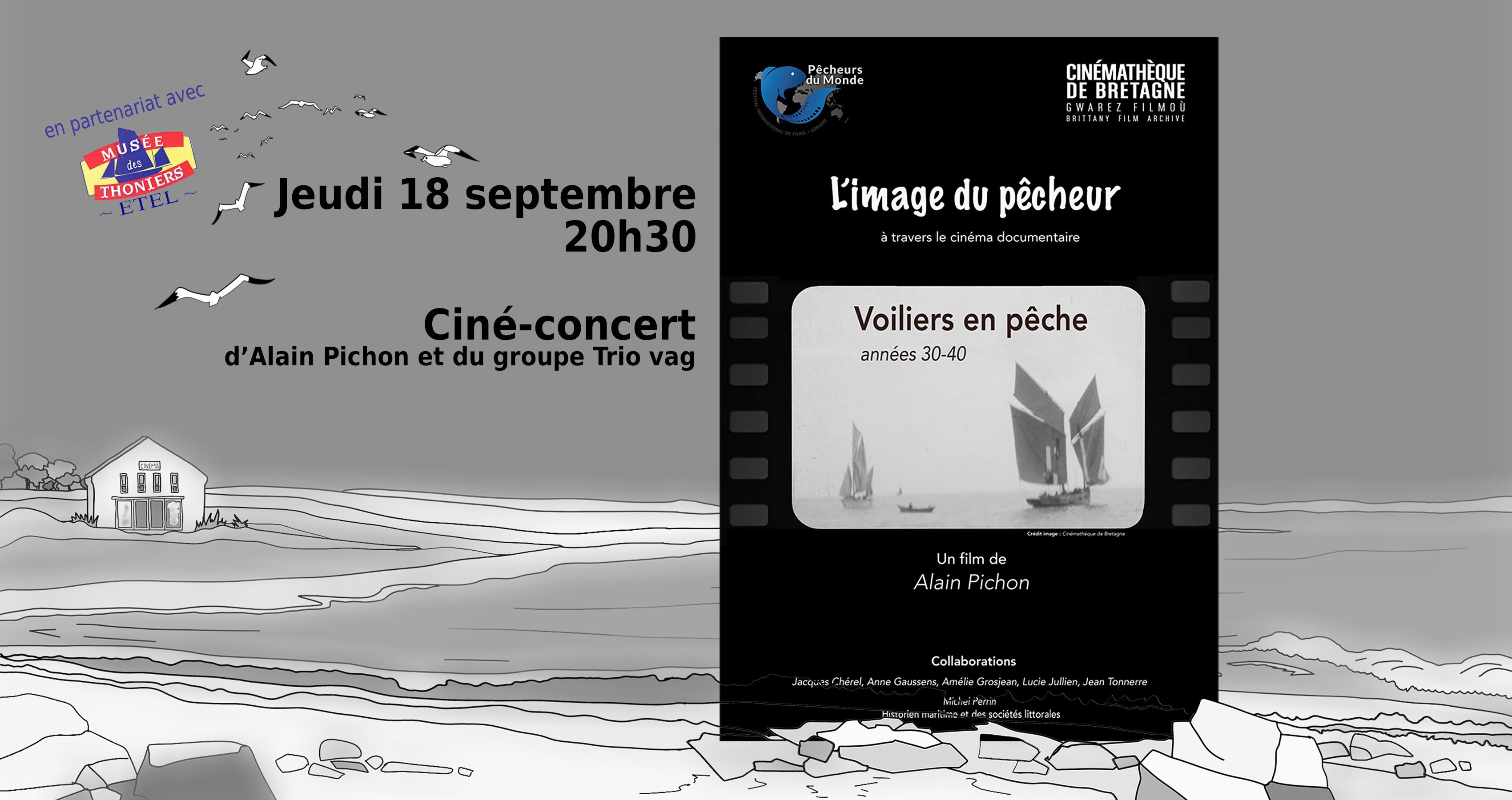 Voiliers en pêche : ciné concert