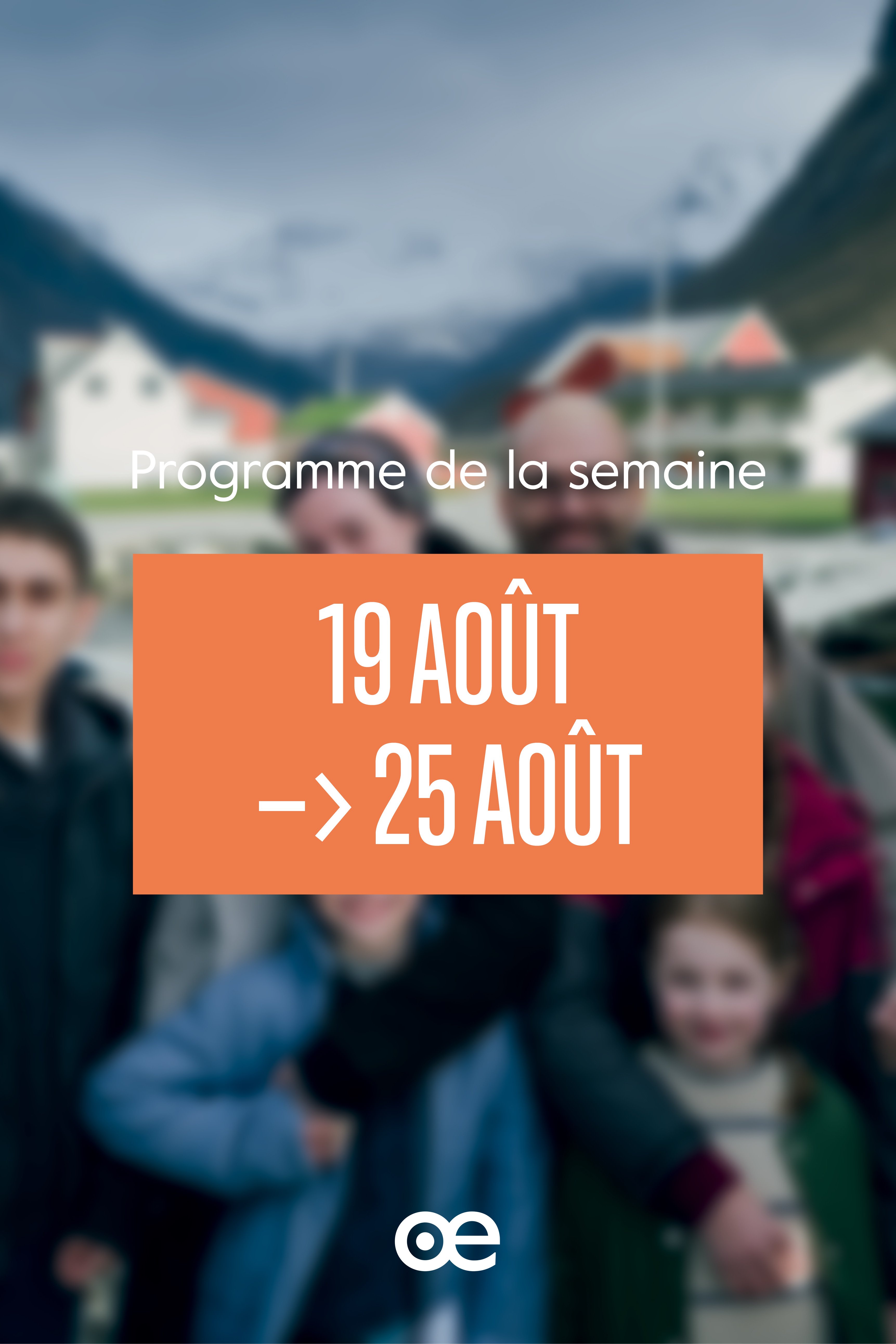 Programme de la semaine du 19 au 25 août 2026