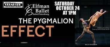 Eifman Ballet: The Pygmalion Effect