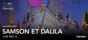 The Met Samson Et Dalila LIVE
