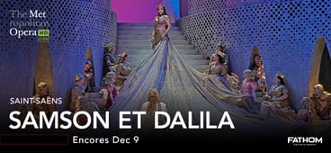The Met Samson Et Dalila Encore
