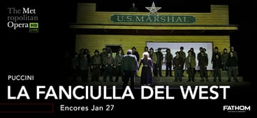 The Met La Fanciulla Del West Encore