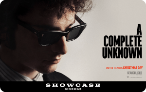 A Complete Unknown Showcase Cinemas E-Gift card