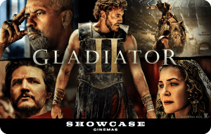 Gladiator II Showcase Cinemas E-Gift card