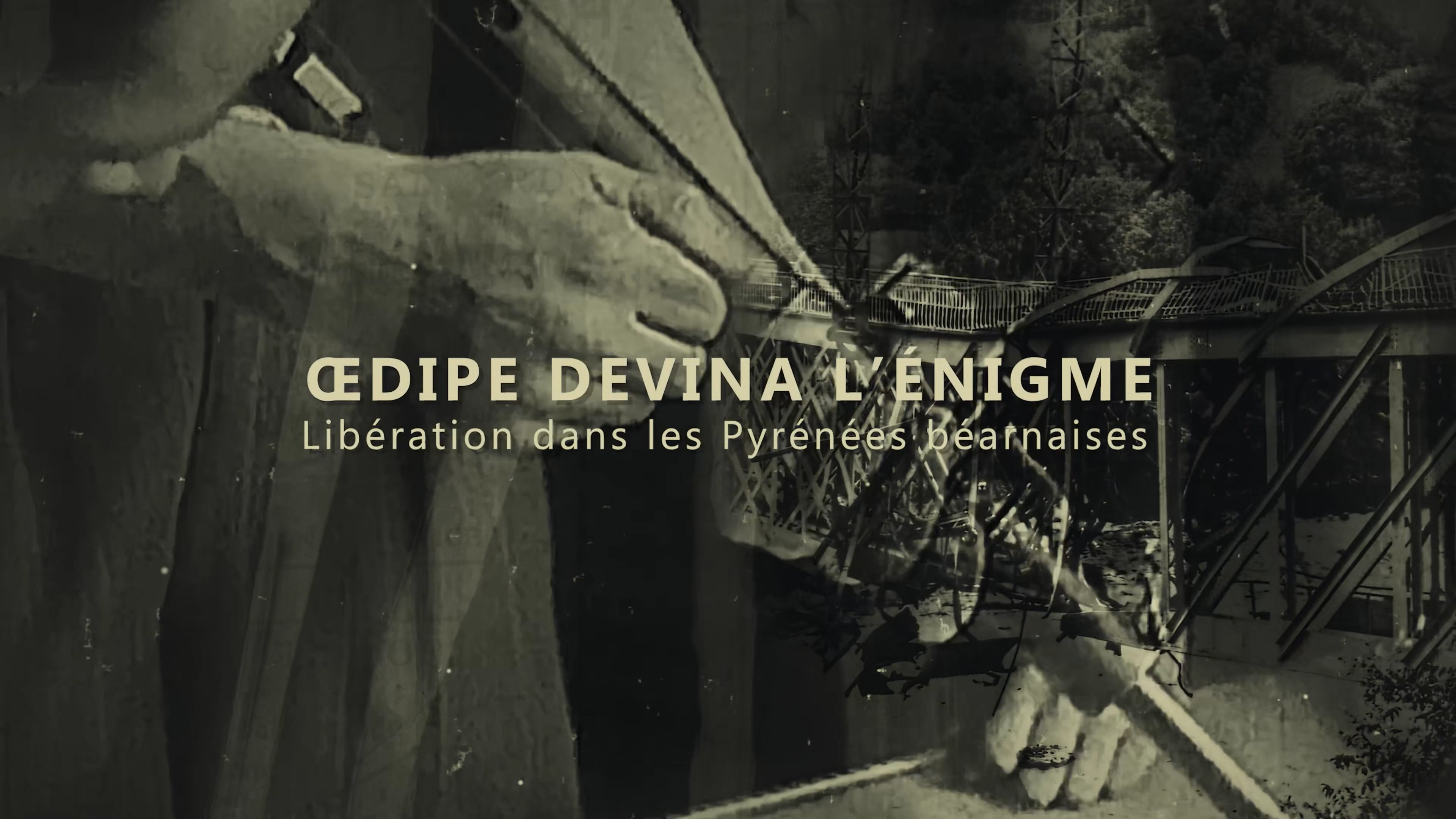 Ciné-débat le vendredi 9 mai à 15h00 avec le film ŒDIPE DEVINA L’ÉNIGME, Libération dans les Pyrénées béarnaises