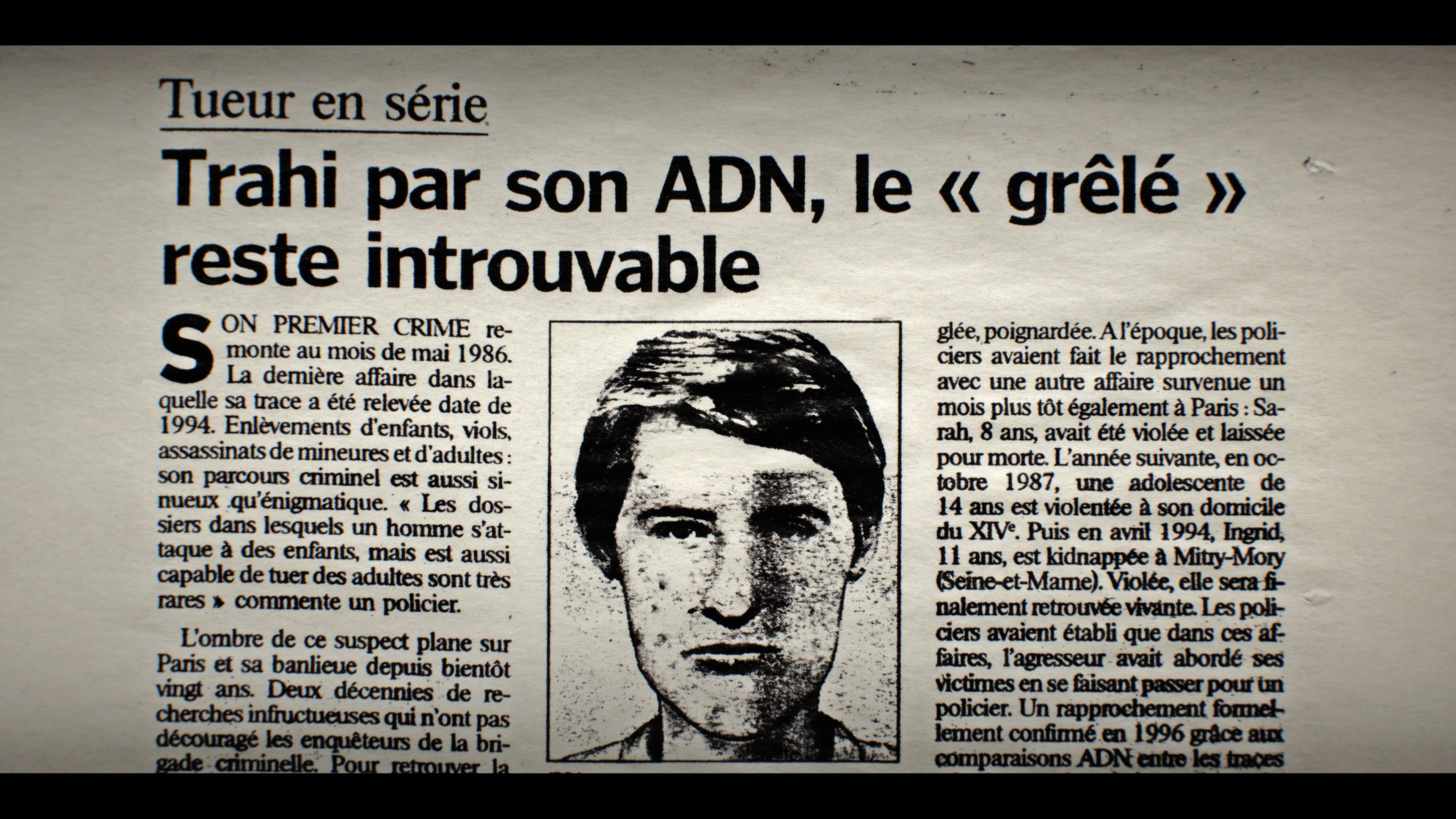 Insoupçonnable, l’affaire du Grêlé (épisodes 1 et 2) de Elie Wajeman et Patricia Tourancheau