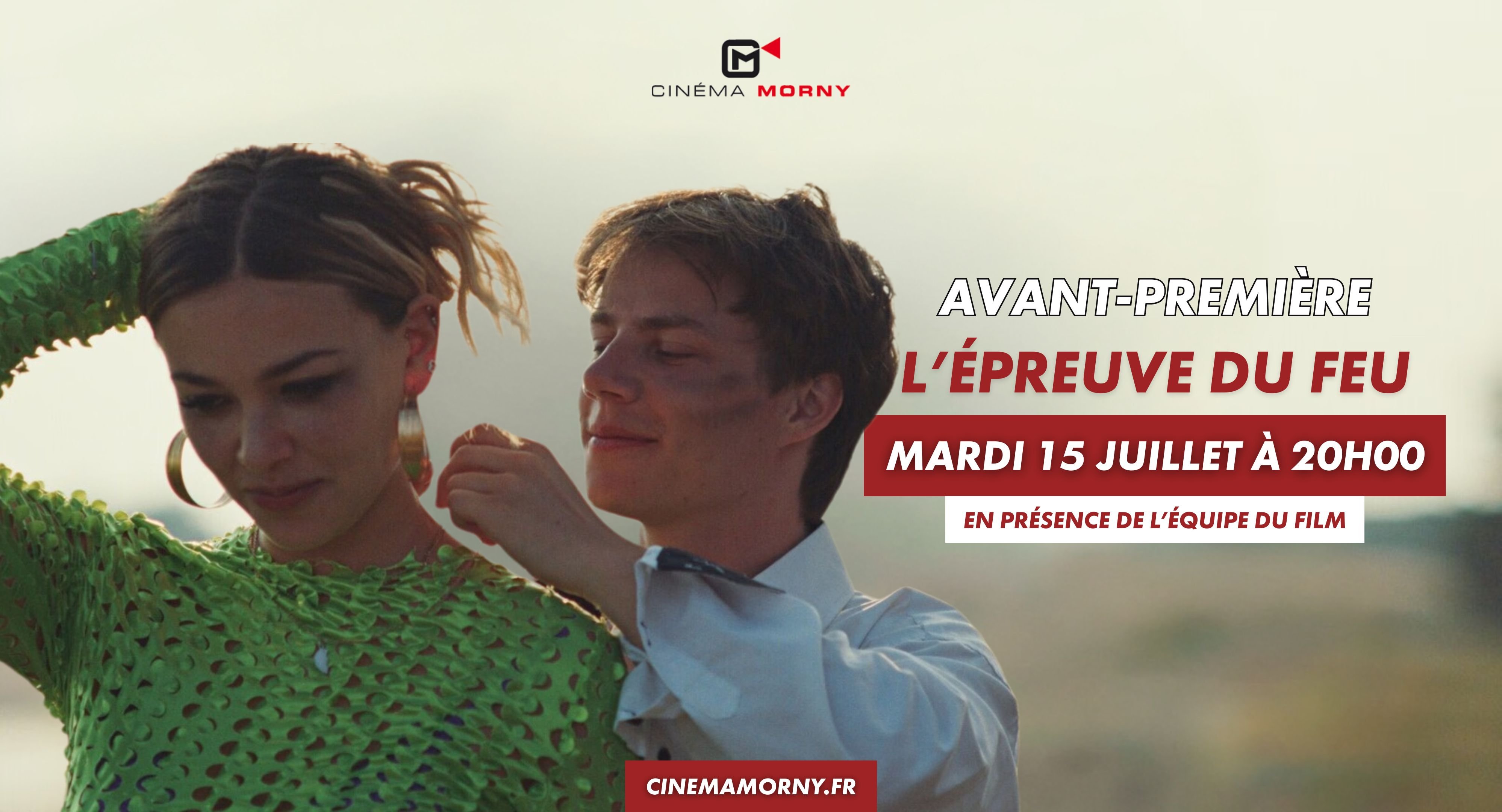 Avant-première / Rencontre : l'épreuve du feu
