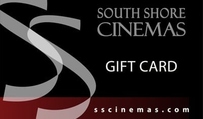 South Shore Cinemas / Cameo Theater Gift Cards