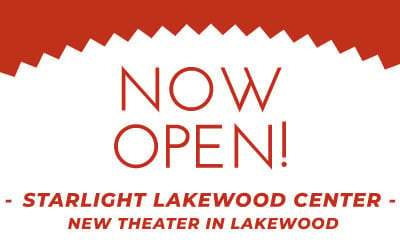 Lakewood Center Theatres Now Open!