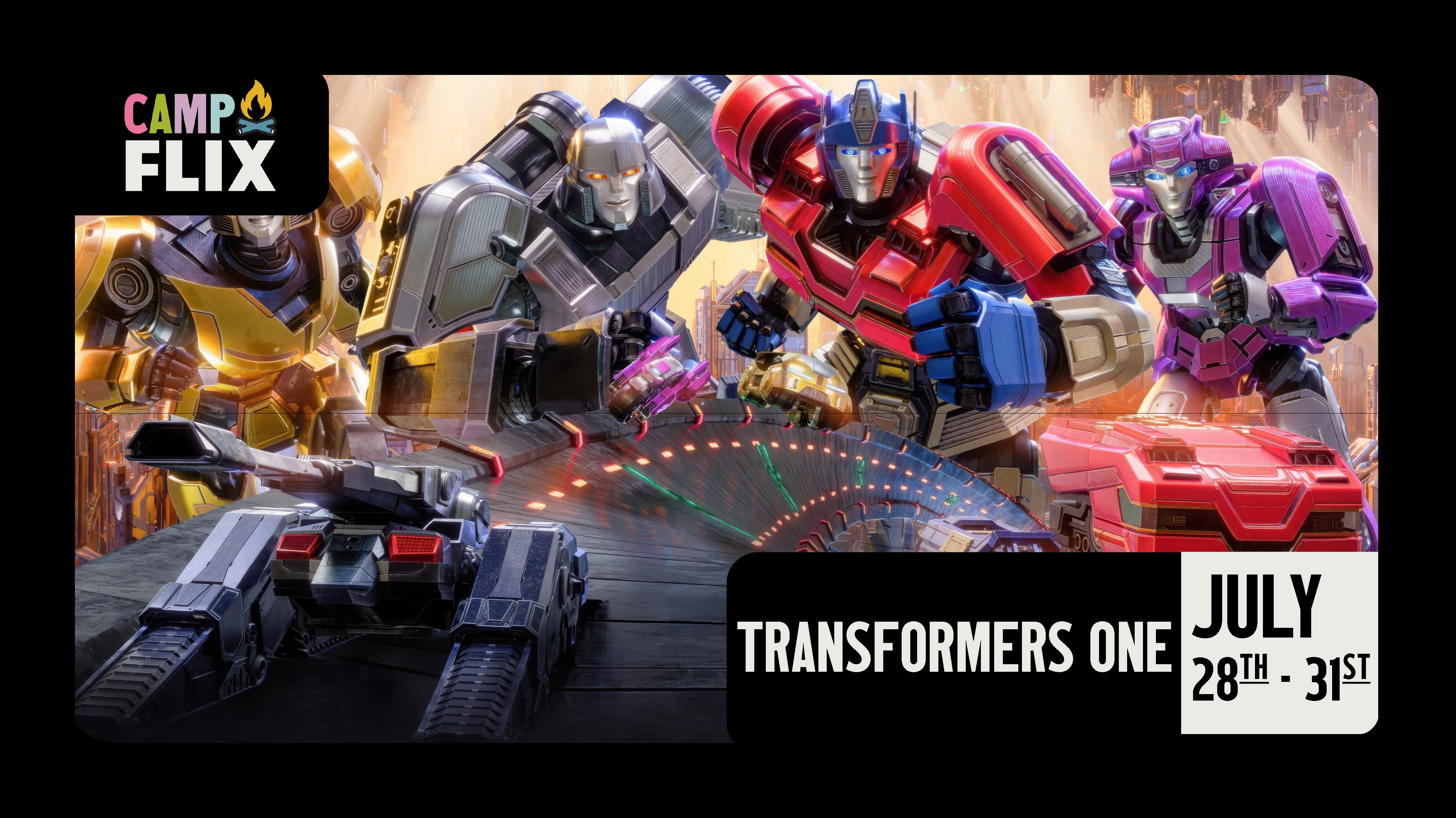 CAMP FLIX: TRANSFORMERS ONE