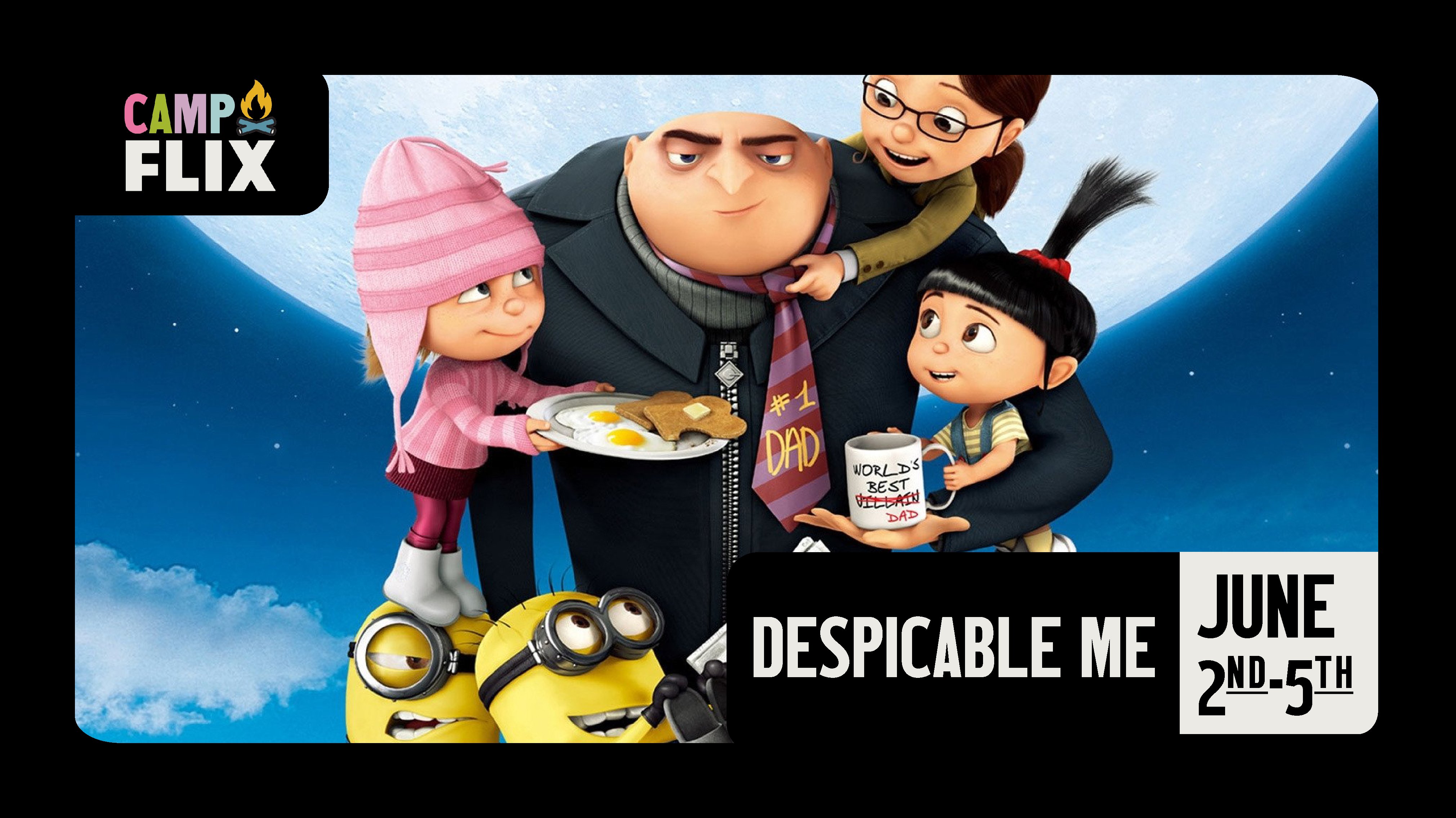 CAMP FLIX: DESPICABLE ME