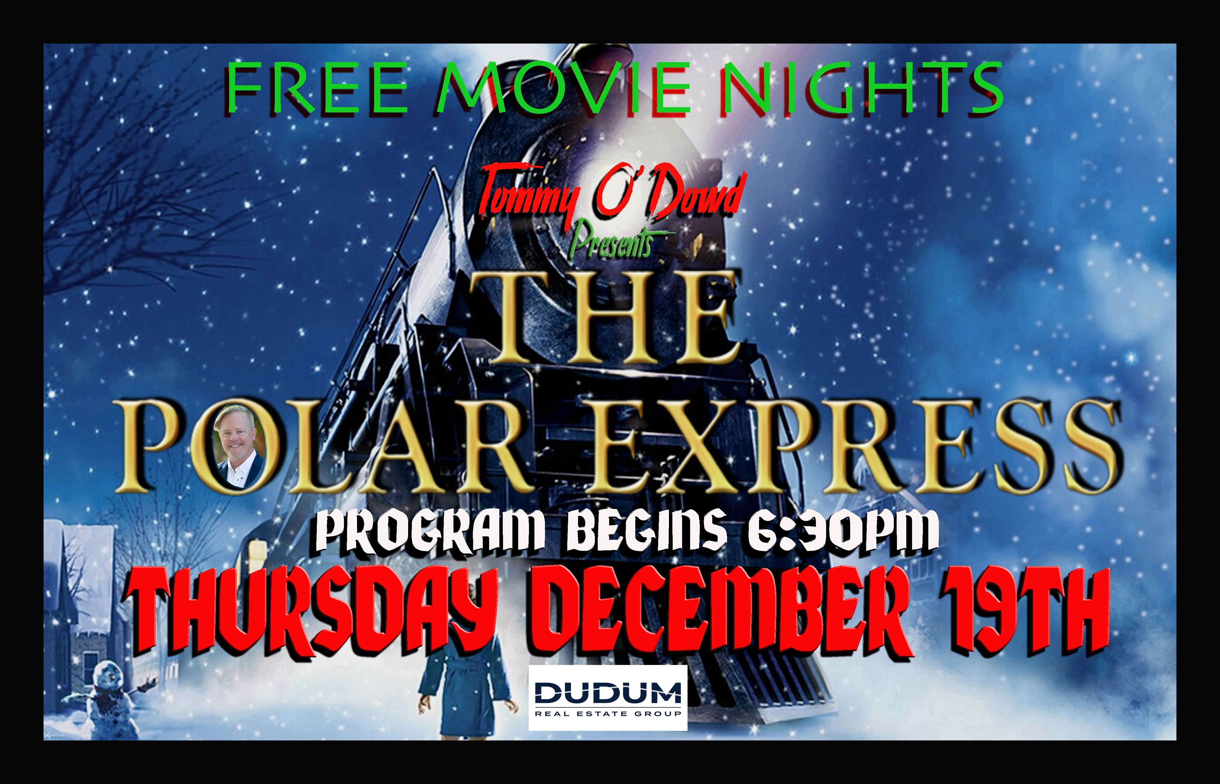 FREE MOVIE NIGHT -  Our Annual Holiday Event - THE POLAR EXPRESS!